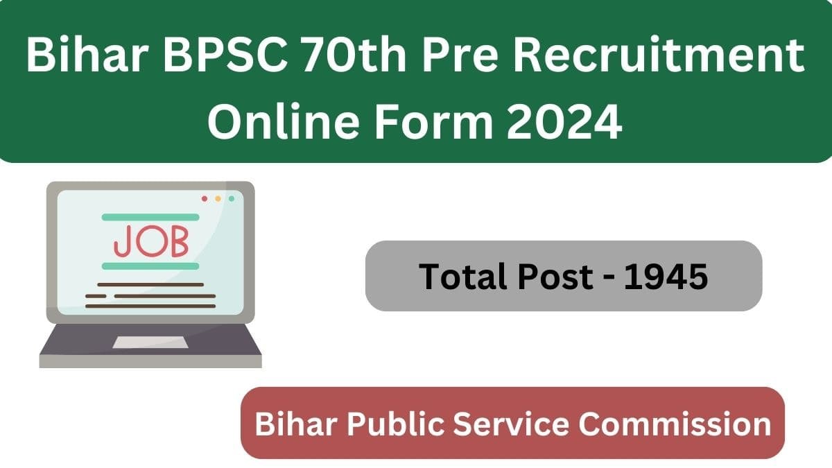 Bihar BPSC 70th Pre Recruitment Online Form 2024-min