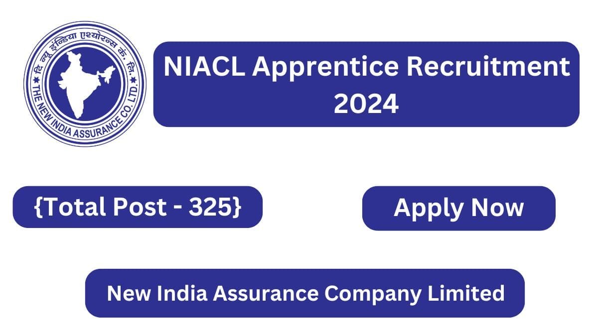 NIACL Apprentice Recruitment 2024