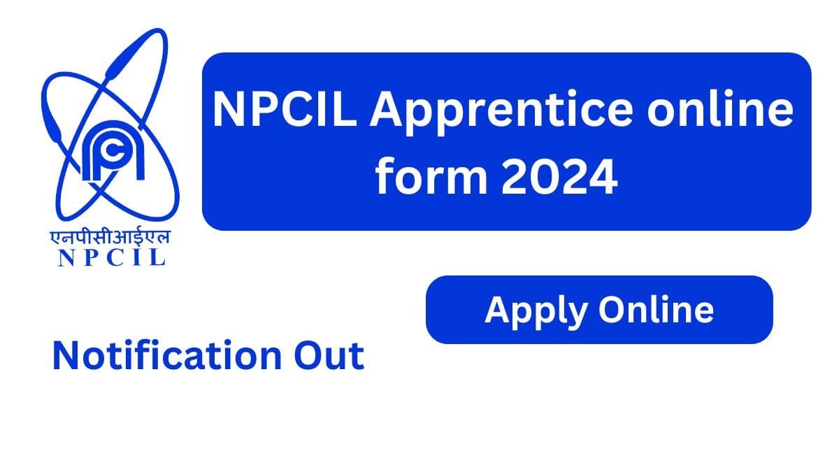 NPCIL Apprentice online form 2024-min