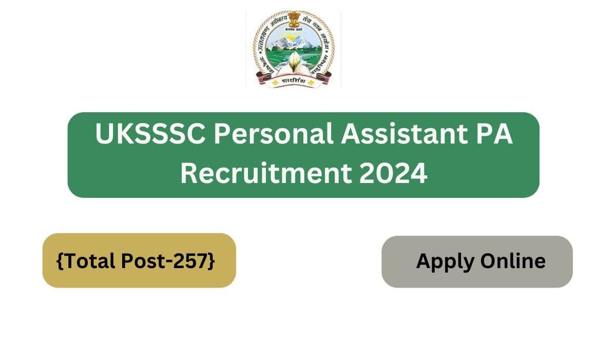 UKSSSC Personal Assistant PA Recruitment 2024-min