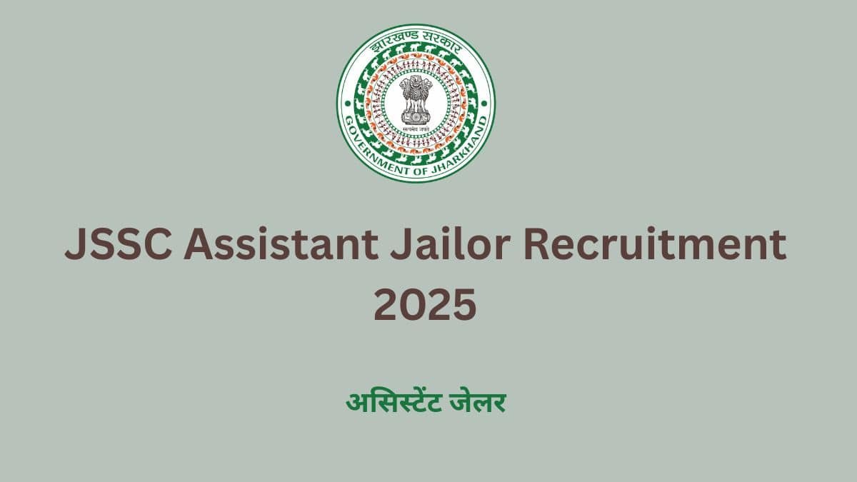 JSSC Assistant Jailor Recruitment 2025